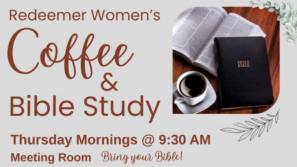 Thursdays, 9:30 am: You'll find us in the Meeting Room, ready to dig into God's Word. Join anytime!